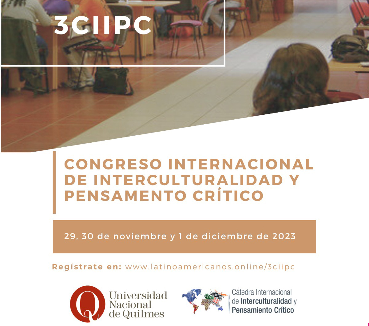 III Congreso Internacional de Interculturalidad y Pensamiento Crítico - UNQ