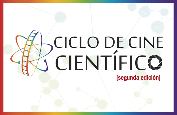 Ciclo de cine científico - Segunda edición