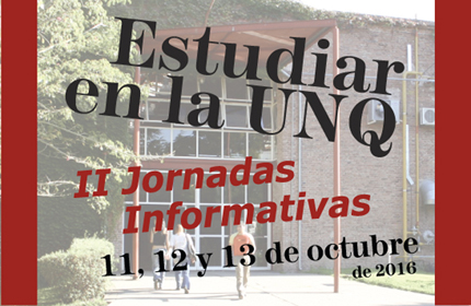 Jornadas Informativas Estudiar en la UNQ