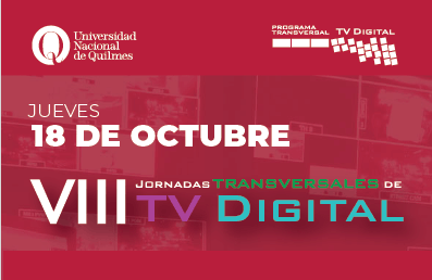 VIII Jornadas Transversales de TV Digital