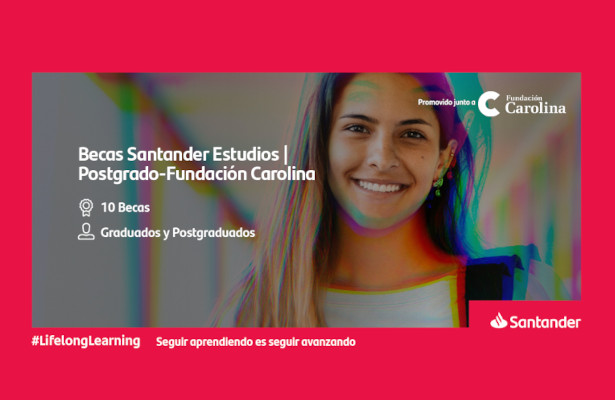Becas Santander Estudios de Posgrado - Fundación Carolina