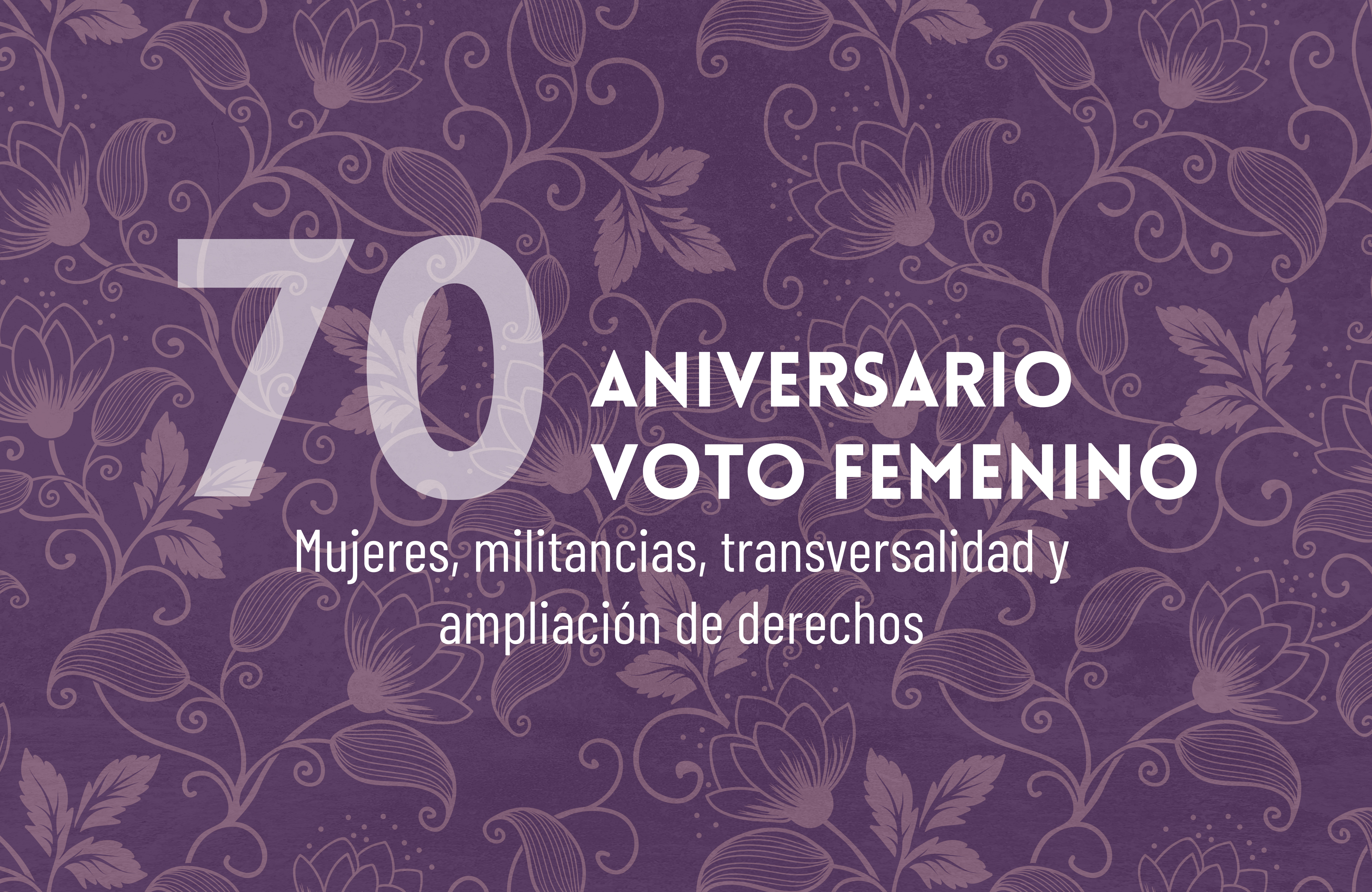 Celebramos 70 años del voto femenino en Argentina