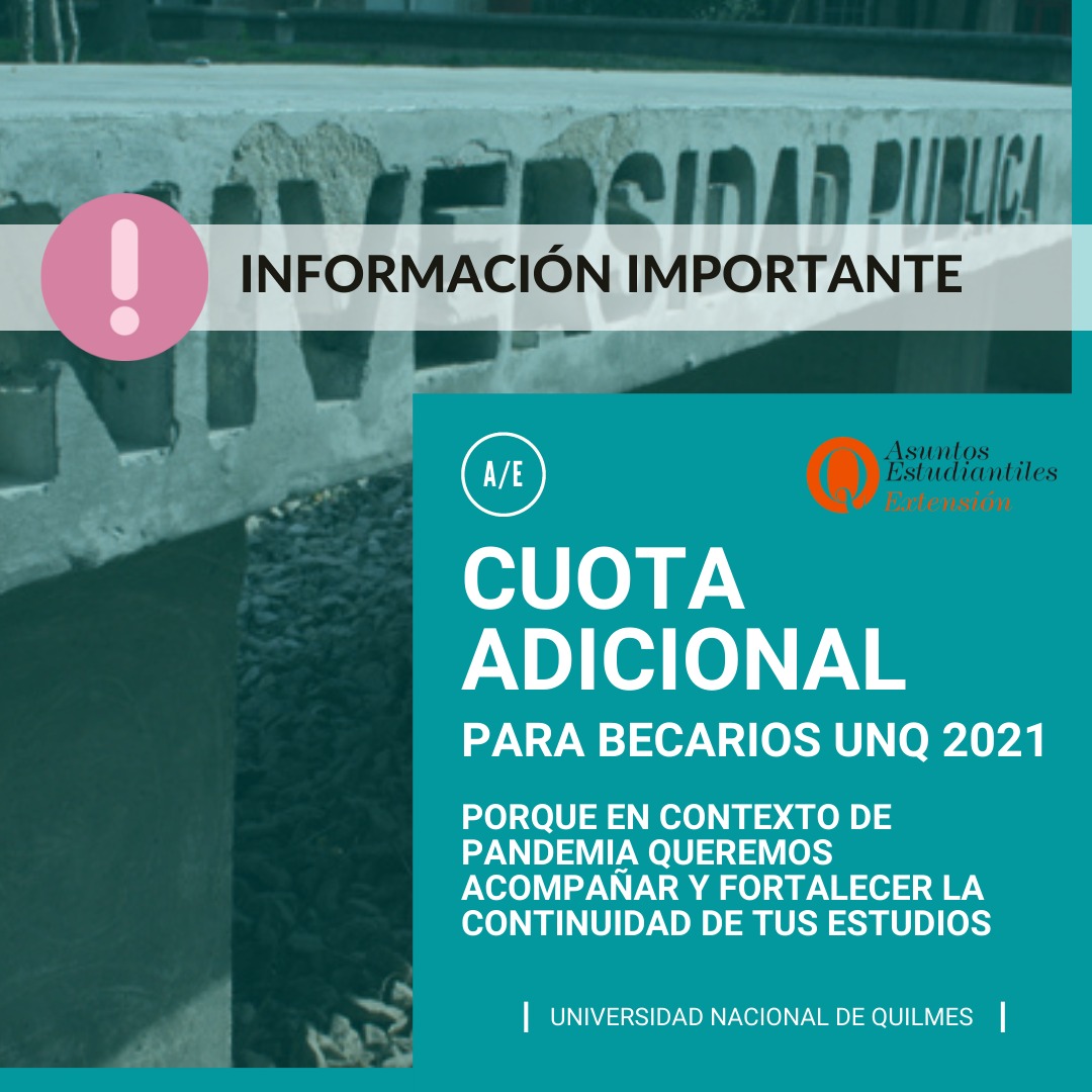 Cuota adicional de Becas UNQ 2021