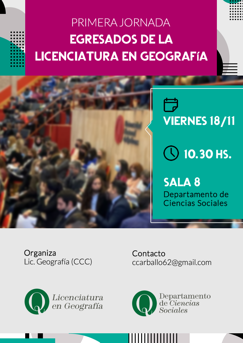 Primera Jornada de Egresados de la Licenciatura en Geografía