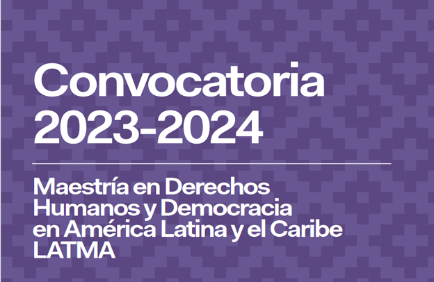 Maestría en Derechos Humanos y Democratización en América Latina y el Caribe