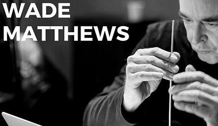Wade Matthews