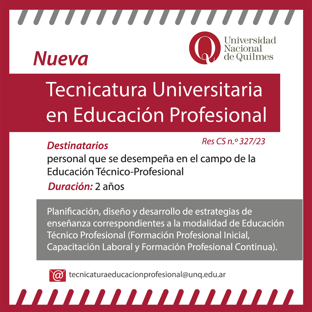 Nueva Tecnicatura Universitaria en Educación Profesional de la UNQ